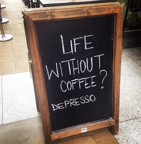 Coffee Is Life Quotes, Funny Coffee Shop Signs, Funny Cafe Signs, Sayings About Coffee, Coffee Shop A Frame Sign, Coffee And Tea Quotes, Restaurant Chalkboard Ideas Funny, Funny Coffee Signs Chalkboard, Coffe Decorations