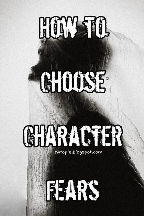 Fears To Give A Character, Fears For Your Characters, Character Fears Writing, Deepest Fears For Characters, List Of Fears, Fears For Characters, Character Fears, Character Writing, Writing Inspiration Tips