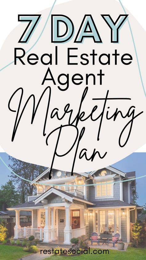 Free 7 day marketing plan for real estate agents. New agents, don't worry about figuring out how to get leads! Follow this simple marketing plan to get your first real estate clients. Real estate marketing plan | real estate marketing strategy | realtor marketing | social media marketing real estate | social media realtor | realtor social media | real estate social media marketing | lead generation real estate New Real Estate Agent Checklist, Beginner Real Estate Agent, Real Estate Social Media Marketing, Real Estate Checklist, Real Estate Marketing Plan, Real Estate Marketing Strategy, Marketing Checklist, Realtor Social Media, Getting Into Real Estate