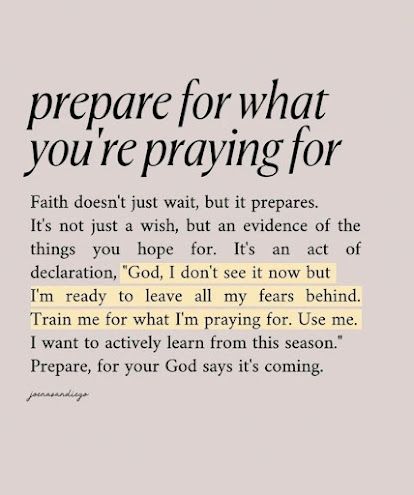 Pray For Answers Quotes, God Answers Prayers Quotes Faith, Everything You Prayed For Quotes, Be Ready For What You Pray For, Prepare Me For What I Am Praying For, Prepare For What You Pray For, God Is Preparing You Quotes, What To Pray For, Power Of Prayer Quotes