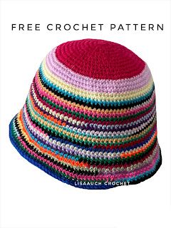 Crochet Bucket Hat made with Scrap Yarn - Stash Busting crochet Project Scrappy Bucket Hat Crochet, Crochet Flower Bucket Hat Free Pattern, Multi Colored Bucket Hat, Crochet Bucket Hat Free Pattern Diagram, Colorful Crochet Bucket Hat, Crocheted Hat Free Pattern, Scrappy Hat Pattern, Multi Color Crochet Beanie Pattern, Crochet For Festivals