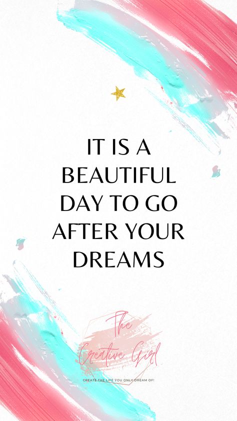 Its a beautiful day to go after your dreams quote Day Dream Quotes, Its A Beautiful Day, Work Quotes Inspirational, Story Quotes, Dream Quotes, A Beautiful Day, Beautiful Day, Cool Words, Favorite Quotes