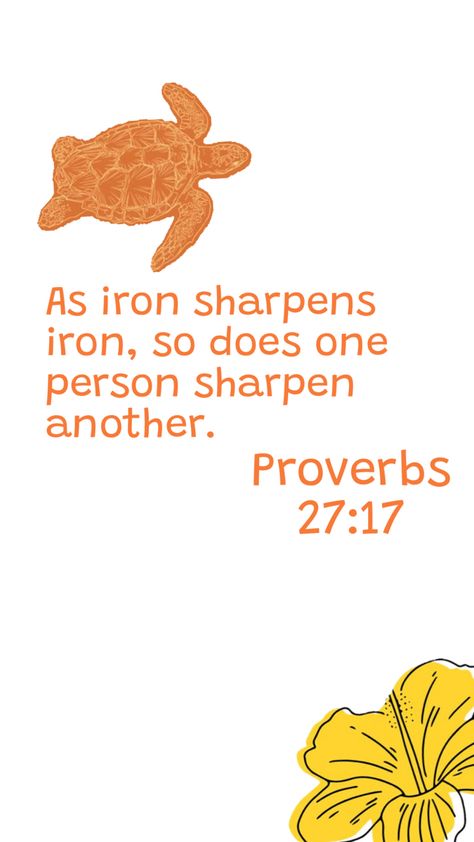 Proverbs 27 17, Iron Sharpens Iron, Proverbs 27, Verses Wallpaper, Bible Verse Wallpaper, Bible Journaling, Proverbs, Stuff To Do, Bible Verses