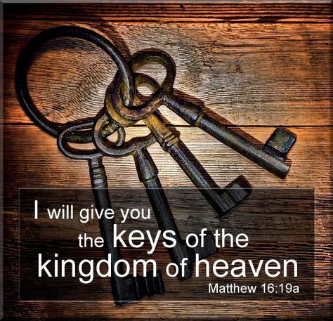 I have received the keys to the kingdom of Heaven...thank you Jehovah for giving me a rock-solid foundation to stand on instead of shifting sands ~♥~♥~♥~ Heaven Images, Decoupage Images, The Kingdom Of Heaven, Matthew 16, The Great I Am, Names Of Jesus Christ, Gospel Message, Kingdom Of Heaven, The Kingdom Of God