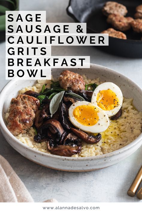 This healthy sausage and cauliflower grits breakfast bowl is the best way to start your day! This take on keto grits uses cauliflower and coconut milk for a low carb, hormone balancing, satiating meal. Especially on a gloomy winter morning, who wouldn’t want to start the day with comfort food? This cozy, delicious and nourishing breakfast bowl will help curb your sugar cravings and keep you fueled, ready to take on the day ahead. But, honestly, I’d eat this for any meal. Sausage And Grits Recipe, Keto Grits, Sausage And Cauliflower, Cauliflower Grits, Grits Breakfast, Breakfast Bowls Recipe, Prep Breakfast, Sage Sausage, Whole30 Keto