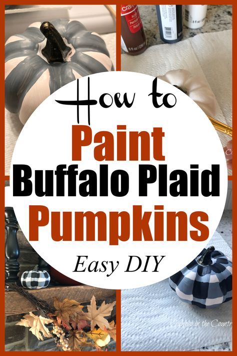 Collage of buffalo plaid pumpkin step by step tutorial Buffalo Check Pumpkins Diy, How To Paint Buffalo Plaid, Fall Pillows Diy, Easy Pumpkin Painting, Painting Horizontal Stripes, Diy Projects For Fall, Pumpkin Easy, Plaid Pumpkins, Cute Buffalo