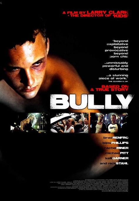 Because this film needed to made. Bully Movie, Bully 2001, Nick Stahl, Kelli Garner, Rachel Miner, Brad Renfro, Michael Pitt, Larry Clark, New Girlfriend