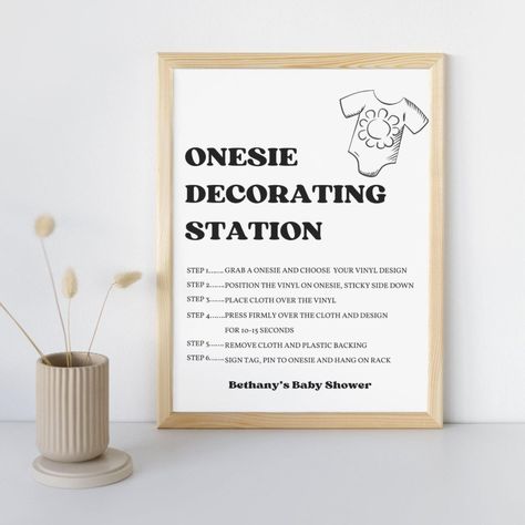 Onesie Station Sign - Decorate a Onesie Baby Shower Activity Instructions - Heat Press and Vinyl - Editable Digital Canva Template Baby Shower Decorate Onesies, Decorate A Onesie, Baby Shower Onesie Decorating, Onesie Decorating Station, Onesie Station, Onesie Decorating, Baby Shower Activity, Baby Shower Activities, Unique Baby Shower