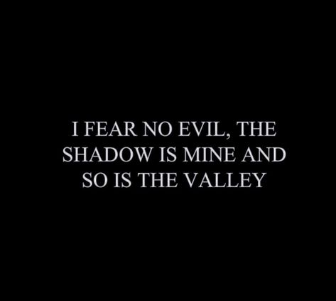 Priest Aesthetic Dark, Cultist Aesthetic, Targaryen Aesthetic Quotes, Fear No Evil, Character Quotes, No Evil, The Shadow, Deep Thought Quotes, The Villain