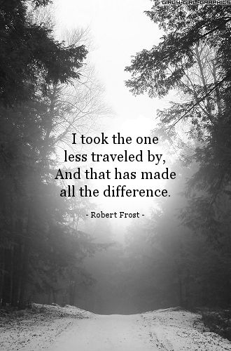 If you don’t know where you are going, it doesn’t matter what road you take. So it is important that you have a goal. You will never get there by being a flip flop crazy fish, swimming around lost in the big pond of life. Metaphorically, taking the road less traveled means being independent. Independence means not being subject to the control of others. Road Less Traveled, Robert Frost, Words Worth, It Goes On, E Card, Wonderful Words, What’s Going On, Quotable Quotes, A Quote