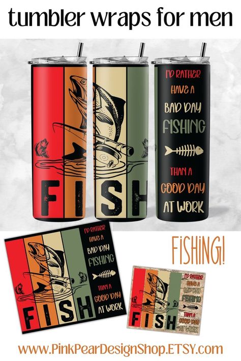 tumbler wrap for men who love to fish tumbler designs for 20 oz skinny tumbler sublimation png file for instant download png design comes two files two tumbler wraps for 20 oz skinny tumblers for fishing lovers tumbler design ready to print ready to sublimation on straight tumbler rather have a bad day fishing than a good day at work tumbler for fishing fans man who loves fishing tumbler design join facebook for tumbler designs from pink pear design shop on etsy Fish Tumbler, Wood Tumbler, Fishing Tumbler, Great Gifts For Men, Having A Bad Day, Bad Day, Tumbler Design, Tumbler Png, Png Design