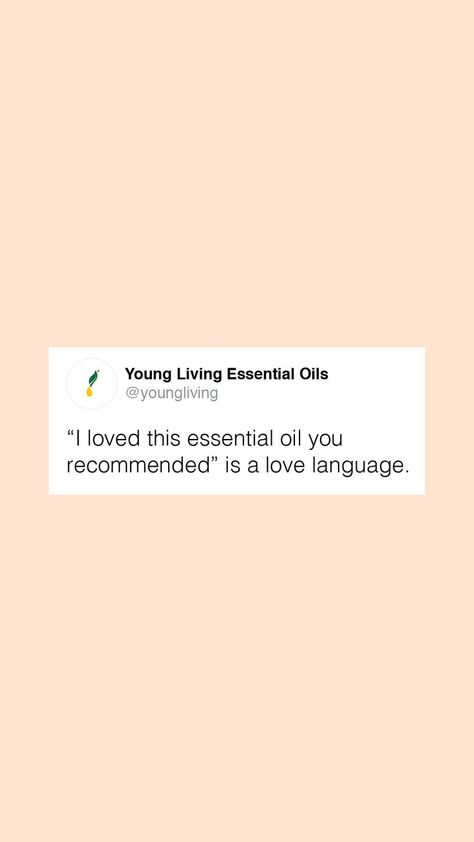 "I loved this essential oil that you recommended" is a love language. What is the number-one essential oil that you recommend? #youngliving #yleo #health #wellness #essentialoil #ylathome A Love Language, Living Quotes, My Love Language, Love Language, Young Living Essential Oils, Love Languages, Young Living, Health Wellness, A Love