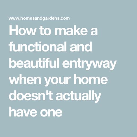 How to make a functional and beautiful entryway when your home doesn't actually have one How To Fake An Entryway When You Dont Have One, How To Make An Entryway, Create An Entryway Where There Is None, Decorate Staircase Wall, Entryway Nook, Open Entryway, Foyer Ideas Entryway, Creating An Entryway, Stylish Entryway