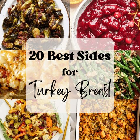 What To Serve With Turkey Breast - 20 Best Sides - Bites with Bri Turkey Side Dishes Healthy, Side Dishes With Turkey Dinner, Best Sides For Turkey Dinner, Easter Turkey Dinner Sides, Sides To Go With Smoked Turkey, Sides With Turkey Dinner, Sides For Turkey Wings, Make Ahead Turkey Breast, Turkey Sides Ideas