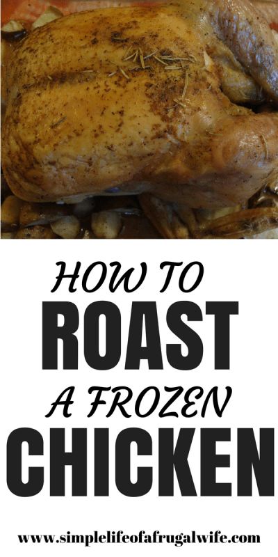 Frozen Whole Chicken Oven, Roast Chicken From Frozen, Baking Frozen Chicken In Oven, Football Food Crockpot, Whole Frozen Chicken, Frozen Whole Chicken, Chicken From Frozen, Whole Chicken In Oven, Whole Chicken Recipes Oven