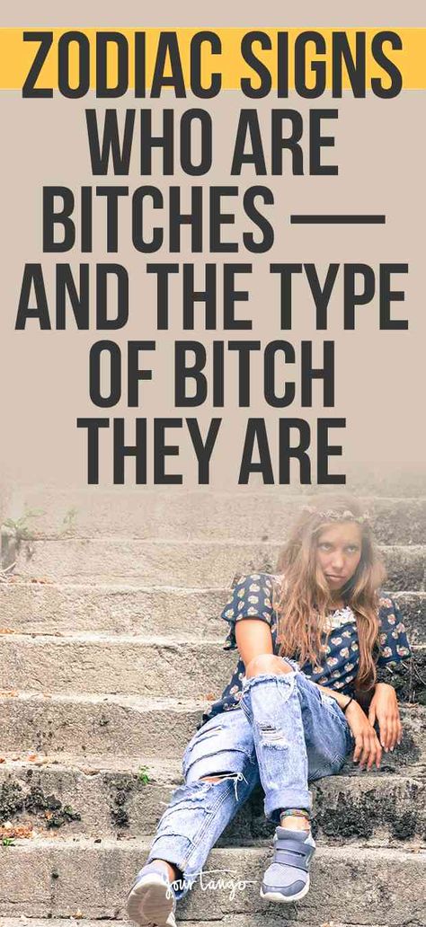 Though your horoscope may point out your negative traits, being a bitch isn't one of them. Leave it to astrology to reveal the zodiac signs who are bitches and exactly what type they are. #zodiac #zodiac-sign #astrology #horoscope Aquarius Negative Traits, Virgo Horoscope Today, Horoscope Signs Compatibility, Astrology Signs Scorpio, Horoscope Signs Dates, Astrology Signs Aries, Pisces Personality, Zodiac Characteristics, Best Zodiac Sign