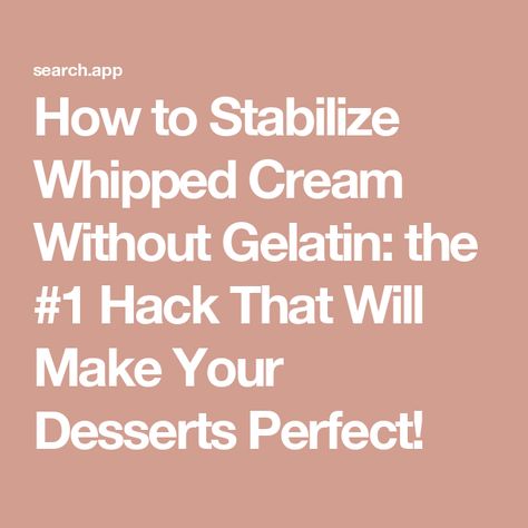 How to Stabilize Whipped Cream Without Gelatin: the #1 Hack That Will Make Your Desserts Perfect! Stabilize Whipped Cream, Stabilized Whipped Cream Frosting, Perfect Whipped Cream, Cheesecake Frosting, Stabilized Whipped Cream, Cream Icing, Making Whipped Cream, Whipped Frosting, Whipped Cream Frosting