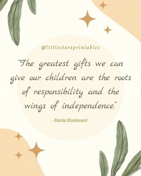 🌱 “The greatest gifts we can give our children are the roots of responsibility and the wings of independence.” - Maria Montessori Let’s nurture both stability and freedom in our little ones, empowering them to grow into confident, capable individuals. 🌟✨ Maria Montessori Quotes, Montessori Quotes, Toddler Montessori, Montessori Art, Maria Montessori, Montessori Toddler, Gift Quotes, The Wings, The Roots