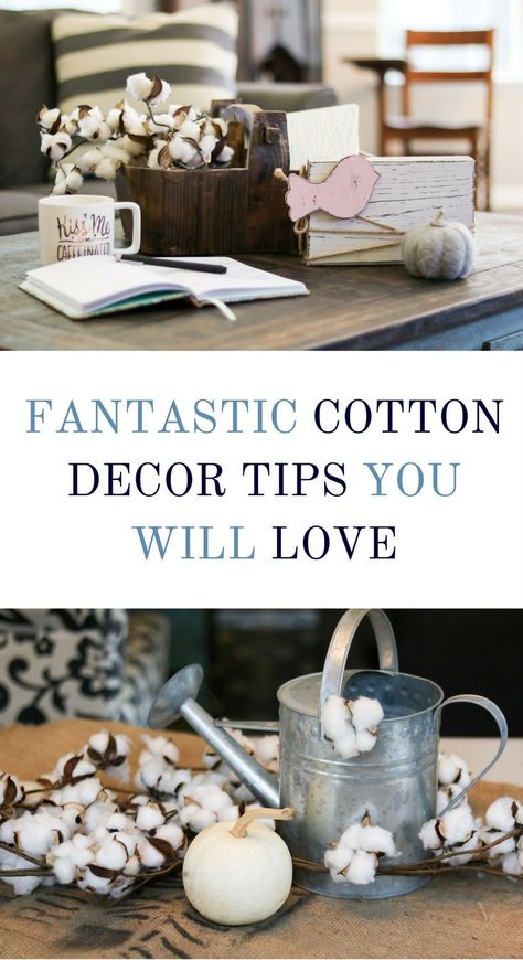 Decorating With Cotton, How To Decorate Living Room, Decorate Living Room, Cotton Branches, Cotton Decor, House Simple, Decorative Crafts, Farmhouse Side Table, Decorating Farmhouse