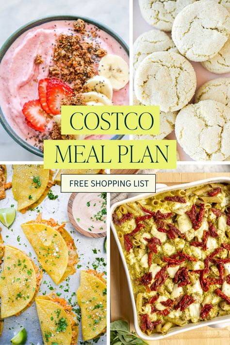 a collage of completed meal photos reflecting meal plan for the week in this article. Costco Meal Prep Shopping Lists, Costco Meal Prep, Costco Meal Plan, Costco Shopping List, Meal Plan For The Week, Fed And Fit, Costco Shopping, Costco Meals, Shredded Chicken Tacos