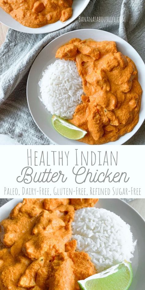 Dinner Recipes No Dairy, Dairy Free Butter Chicken, Sugar Free Recipes Dinner, Recipes No Dairy, Butter Chicken Curry Recipe, Chicken Recipes Dairy Free, Dairy Free Butter, Gluten Free Dairy Free Dinner, Butter Chicken Curry