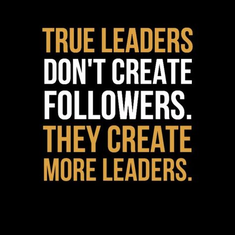 Finding and BUILDING Leaders Image Positive, Leadership Inspiration, Leadership Quotes, Work Quotes, Quotable Quotes, Wise Quotes, Business Quotes, The Words, Great Quotes