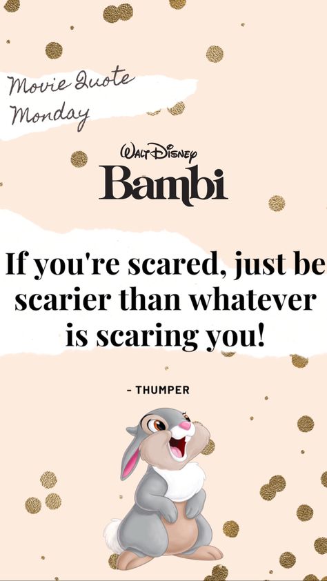 Bambi Quotes Disney, Happy Disney Quotes, Bambi Quotes, Disney Quote Wallpaper, Work Bathroom, Bambi And Thumper, Winnie The Pooh Friends, Quotes Disney, The Mountains Are Calling