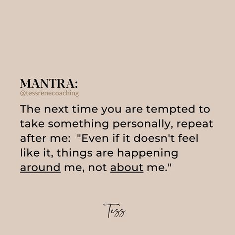 When we take things personally, there's more going on than we can see on the surface. If most of your thoughts are about the impression you make on someone else, it's likely that's the majority of their thoughts too. It takes a lot of effort just to make goals & try to keep ourselves together in this life. No one has the time to be thinking about other people that often. The truth is, people are mostly thinking about themselves just to get by. Just like you are. Taking Everything Personally Quotes, No One Is Thinking About You, Quotes About Not Taking Things Personal, You Are More Than Your Thoughts, Don't Take Things Personally, When Your Left Out, Don't Take Things Personally Quotes, Take Things Personally Quotes, Taking Things Personally Quotes