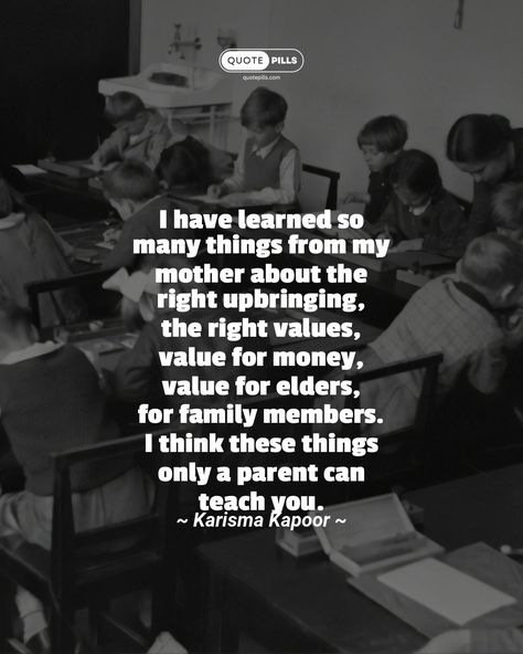 “I have learned so many things from my mother about the right upbringing, the right values, value for money, value for elders, for family members. I think these things only a parent can teach you.” ~ Karisma Kapoor ~ The invaluable lessons learned from parents shape our character, instilling in us the right values, respect for elders, and the importance of family. Cherish and appreciate the wisdom and guidance they impart, as they are the foundation of a fulfilling life. #family #gratitude ... Family Values Quotes, Respect For Elders, Money Value, Family Gratitude, The Importance Of Family, Value Quotes, Karisma Kapoor, Motivational Thoughts, Family Values