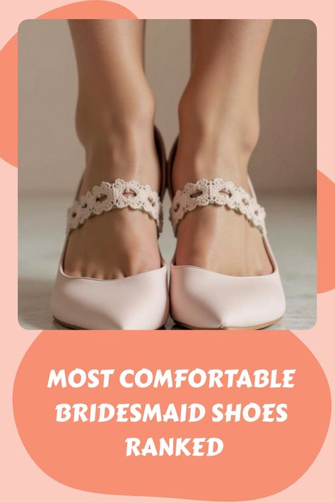 Most Comfortable Bridesmaid Shoes Ranked Nude Bridesmaid Shoes, Comfortable Bridesmaid Shoes, Bridesmaid Shoes Flat, Bridal Party Shoes, Wedding Shoes Bridesmaid, Shoes Bridesmaid, Bridal Tips, Stunning Bridesmaid Dresses, Bridal Shower Cakes