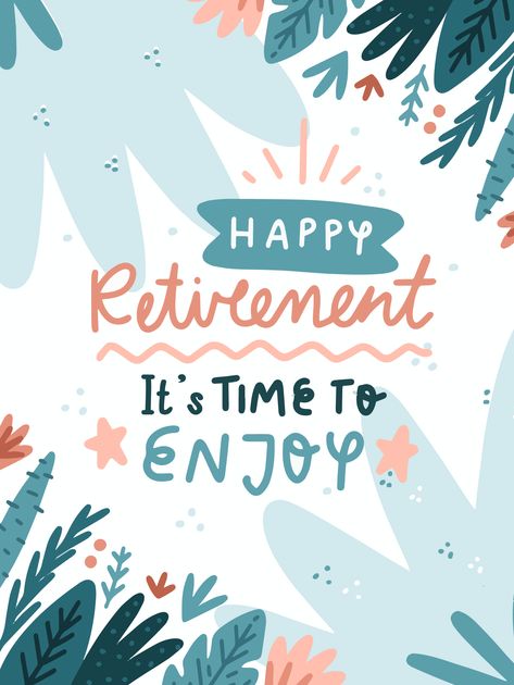 When you are retiring old or lucky enough to retire young, retirement is a moment you should enjoy. The effort you put in your entirely life amounts to this moment. Remind someone to take it easy and enjoy their life. Send them this ecard. Vision Binder, Happy Retirement Messages, Happy Retirement Quotes, Retirement Wishes Quotes, Retirement Pictures, Happy Retirement Wishes, Happy Retirement Cards, Retirement Greetings, Retirement Messages