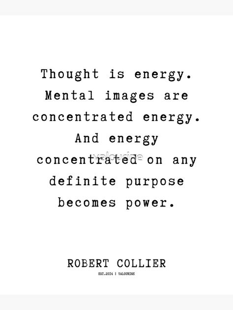 We Are Energy Quotes, Reading Energy Quotes, Robert Collier Quotes, Big Energy Quotes, Concentration Quotes, Balance Quotes, Lifting Quotes, Inspirational Wuotes, Metal Dragon