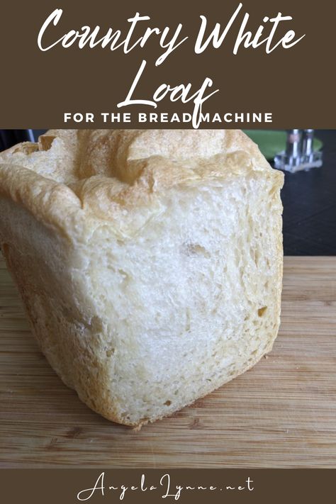 Country White Loaf - for the bread machine Country White Bread Machine Recipe, Country White Bread Recipe, White Bread Machine Recipes, Country White Bread, White Bread Recipe, Vital Wheat Gluten, Flaky Crust, Bread Machine Recipes, Bread Maker