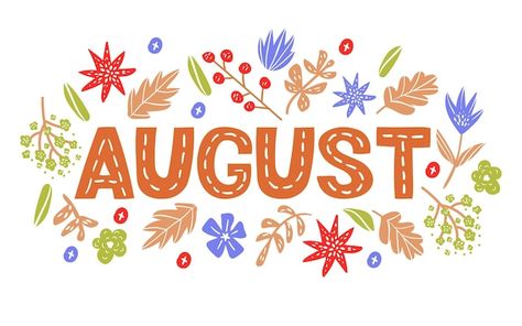 Happy New Month August, New Month August, Month Name, New Month Wishes, August Calendar, Happy New Month, August Month, Pinterest Followers, Calendar Monthly