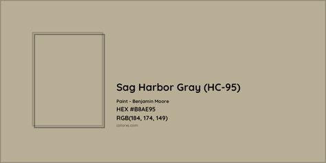 HEX #B8AE95 Sag Harbor Gray (HC-95) Paint Benjamin Moore - Color Code Sag Harbor Gray Benjamin Moore, Harbor Gray Benjamin Moore, Paint Benjamin Moore, Munsell Color System, Benjamin Moore Exterior, Analogous Color Scheme, Paint Color Codes, Rgb Color Codes, Hexadecimal Color