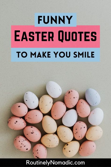 Colored eggs with words Funny Easter Quotes to make you smile Happy Easter Adult Humor, Happy Easter Funny Hilarious, Funny Easter Greetings, Easter Humor Hilarious, Easter Poems For Adults, Easter Humor Inappropriate, Funny Easter Signs, Happy Easter Humor, Easter Greetings Messages Funny