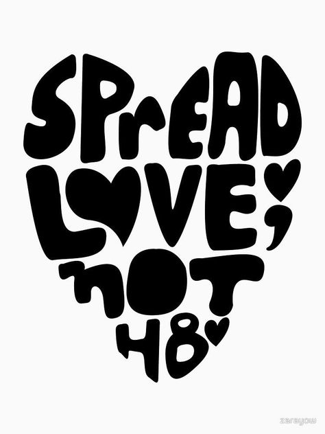 Spread Love not Hate Spread Love Not Hate, Pharmacy Art, Love Matters, Choose Love, The Power Of Love, Spread Love, Real Love, Designer Throw Pillows, Shirts With Sayings