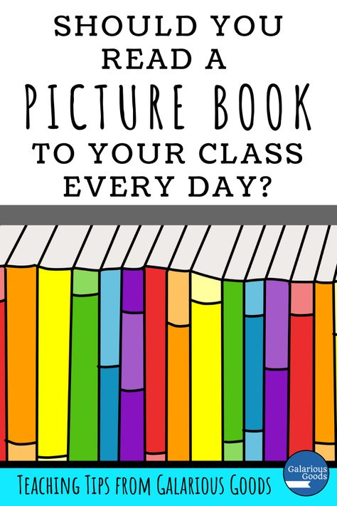 Should You Read a Picture Book to Your Class Every Day? A teaching and learning blog post exploring the pressure to read certain books to students every day and the impact on teacher self care #picturebooks #teacherselfcare Teacher Self Care, Reading Picture, Literature Lessons, Classroom Strategies, Vocabulary Lessons, Classroom Routines, Feeling Guilty, Year 5, Reading Centers