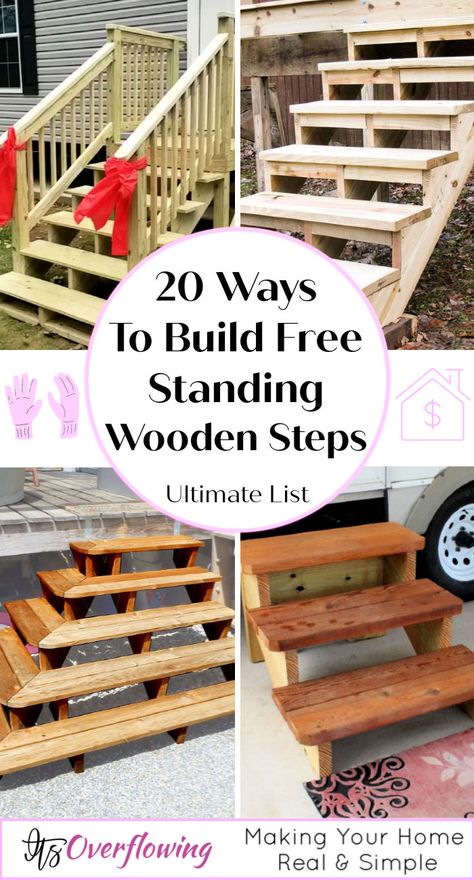 20 Ways To Build Free Standing Wooden Steps - Its Overflowing Front Steps Wooden Stairs, How To Design Stairs, Temporary Stairs Outdoor, Diy Wooden Steps For Rv, Outdoor Wood Steps Ideas, Building Wooden Steps, Backyard Wood Steps, How To Build Wooden Steps, How To Build Outdoor Stairs