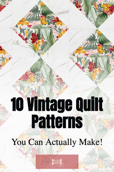 1970s Quilt Patterns, Retro Quilts Ideas, Vintage Quilting Patterns, Vintage Floral Quilt Patterns, Vintage Quilt Designs, Antique Quilt Patterns 19th Century, Difficult Quilt Patterns, Easy Vintage Quilt Patterns, Victorian Quilt Patterns