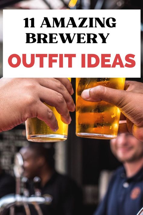 what to wear to a brewery casually, to a brewery wedding, a brewery date, in summer, and in winter. Click to learn more about brewery outfit ideas Beer Tent Outfit, Outfits To Wear To A Brewery, Boots And Brews Outfit, Beer Garden Outfit Summer, Outfits For Brewery, Cute Brewery Outfit Summer, Distillery Outfit Summer, Cute Brewery Outfit, What To Wear To A Brewery