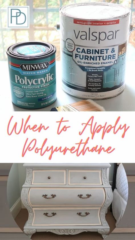 Helping you determine if you should polyurethane painted furniture or when you can skip it. The best polyurethane to use on furniture. #paintedfurniture #polyurethane #chalkpaint #porchdaydreamer Poly Over Painted Furniture, Latex Paint On Furniture, Valspar Furniture Paint, Best Paint For Furniture Without Sanding, Best Sealant For Painted Furniture, Furniture Paint, Polyurethane Over Paint, How To Apply Polyurethane Over Stain, How To Prep Furniture For Painting