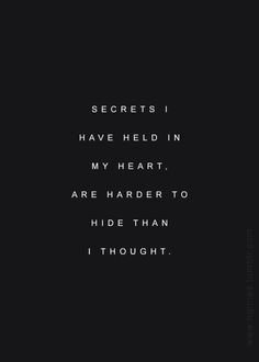 "Secret i have held in my heart are harder to hide than i thought." Wisdom quotes and inspirational quotes. These words of wisdom can be helpful to qive you strength bring wisdom into your life and to create more love. For more great inspiration follow us at 1StrongWoman. Music Quotes Lyrics, Musical Band, More Love, Black Aesthetic Wallpaper, Lyric Quotes, Music Quotes, Wisdom Quotes, Quotes Deep, Mood Pics