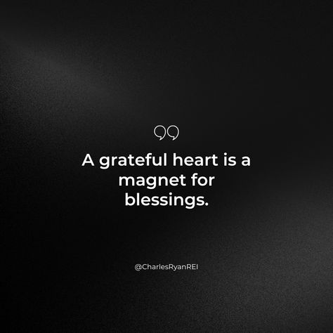 A grateful heart is a magnet for blessings. #RealEstateInspiration #MotivateToElevate #FaithAndSuccess #DreamsInBricks #HustleForHappiness Affirmations To Become Magnetic, Give Thanks With A Grateful Heart Quotes, A Grateful Heart Quote, Gratitude Quotes Thankful I Am Blessed Grateful Heart, A Grateful Heart Is A Magnet, Grateful Heart, Positive Quotes, Motivational Quotes, Quotes