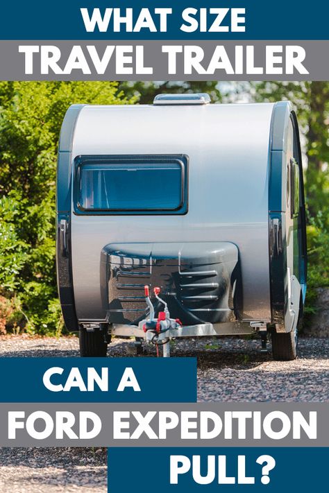 What Size Travel Trailer Can A Ford Expedition Pull? - Vehicle HQ. Article by VEHQ.com #VEHQ.com #VEHQ #traveltrailer #RV #rvlife #automotive Palm Springs Resorts, Best Travel Trailers, Best Rv Parks, Eventing Horses, Horse Trailer, Utility Vehicles, Trail Riding, Water Skiing, Rv Parks