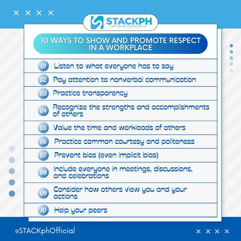 Respect is one of the most important traits in the workplace because it creates a positive work culture for you and the team to accomplish goals together. A respectful attitude should be the standard in any workplace, regardless of personal feelings. In this post, included are the 10 ways you can show respect to your peers, management, clients, and customers. Follow us for more! #HIRING #STACKph2023 Positive Work Culture, Accomplish Goals, Show Respect, Nonverbal Communication, Work Culture, Trivia, The 10, Feelings, 10 Things