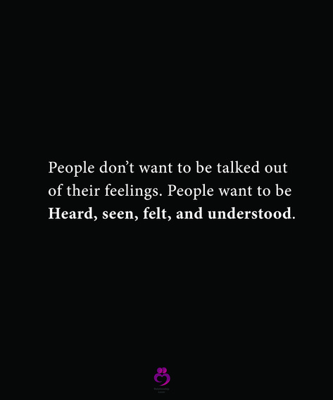 Feel Heard Quotes, Just Want To Be Heard Quotes, Wanting To Be Understood Quotes, Not Wanting To Be Around People, I Want To Be Heard Quotes, I Dont Feel Heard Quotes, Wanting To Be Heard Quotes, Wanting To Be Understood, Feeling Heard And Understood