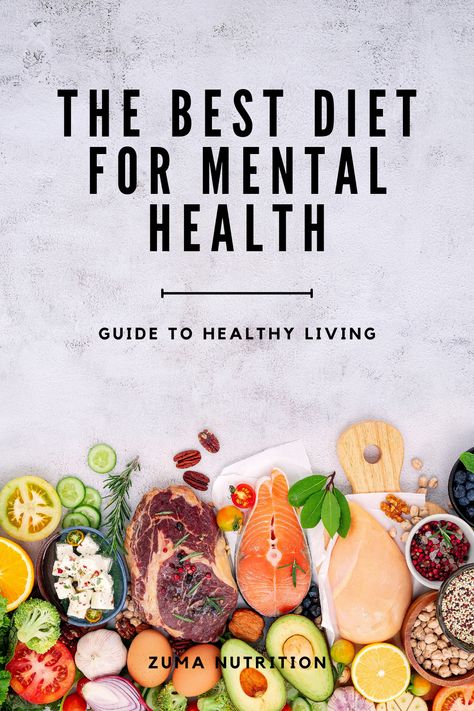 The Connection Between Diet and Mental Health Mental Health Diet, Self Sabotaging, Cognitive Functions, Healthy Diets, Whole 30 Diet, Best Diet, Health Guide, Winter Days, Health Diet