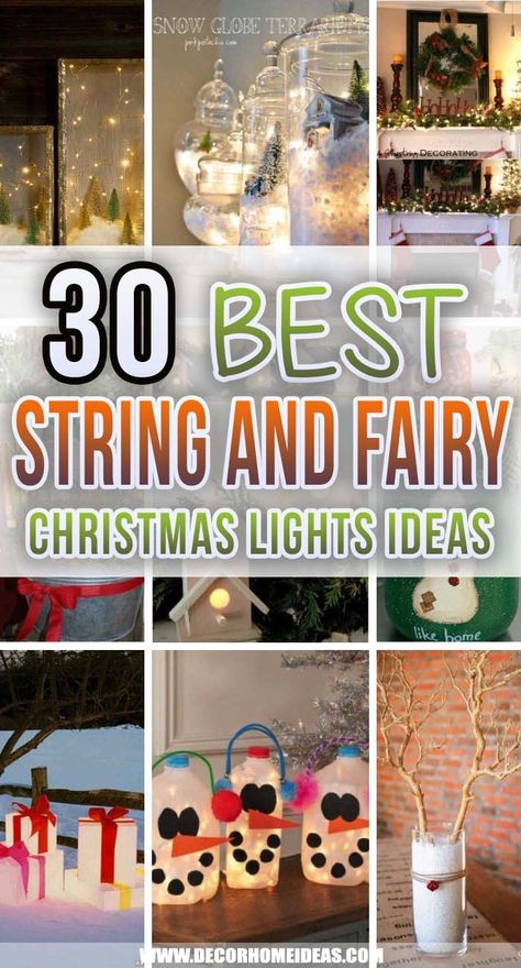 Best Christmas String Lights Ideas. Decorating with lights for Christmas is a tradition and we have selected the best string and fairy Christmas lights ideas and projects to make it easier for you. #decorhomeideas Diy Christmas Decor With Lights, Craft Lights Ideas, Christmas Decor With Fairy Lights, Christmas Crafts With Fairy Lights, Fairy Light Gift Ideas, Diy Christmas Decorations With Lights, Fairy Lights Christmas Ideas, Decorating With Twinkle Lights, Christmas String Lights Ideas