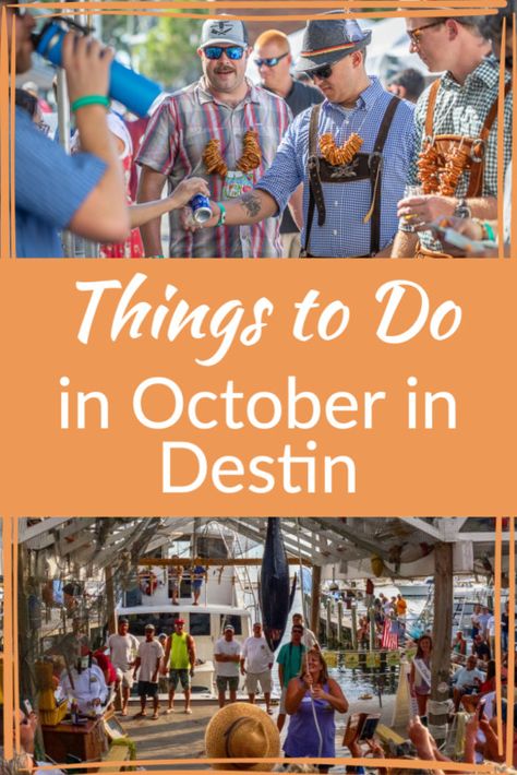 Things to do in October in Destin 2021 - The Good Life Destin Things To Do In October, Okaloosa Island Florida, Beach Trip Outfits, Seafood Festival, Destin Florida Vacation, Fort Walton Beach Florida, October Outfits, Florida Outfits, Okaloosa Island